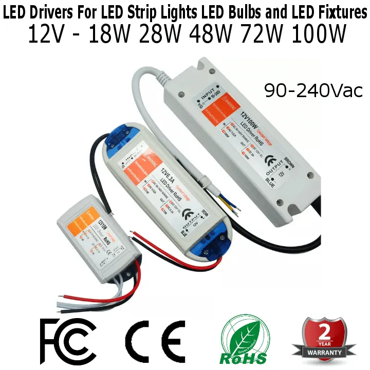 LED Drivers For LED Strip Lights LED Bulbs and LED Fixtures (5 PACK) - 12V - 18W 28W 48W 72W 100W -  90V-240V